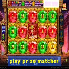 play prize matcher